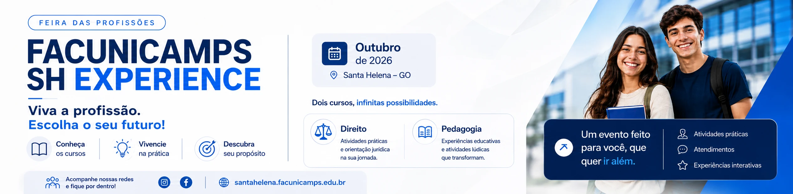 Feira das Profissões Facunicamps SH Experience — outubro de 2026, Santa Helena-GO. Viva a profissão, escolha o seu futuro.